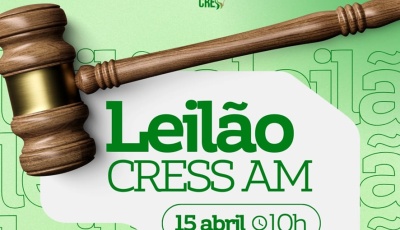 Leilão Online – Conselho Regional de Serviço Social (CRESS 15ª Região/AM)