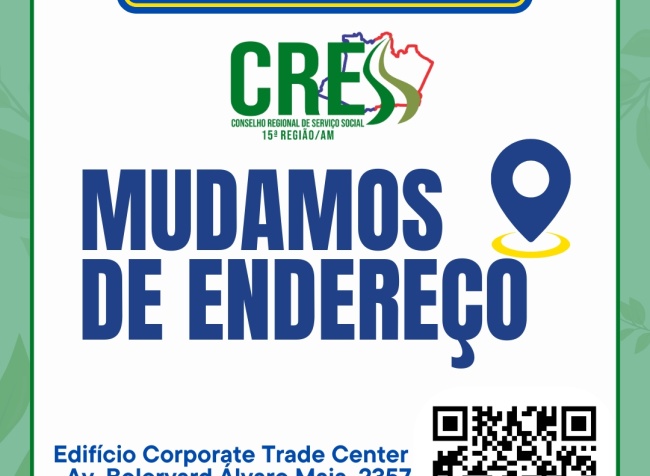 CRESS Amazonas inicia atendimentos na nova sede a partir de 26 de agosto